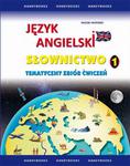 Język angielski Słownictwo Tematyczny zbiór ćwiczeń 1 w sklepie internetowym Wieszcz.pl