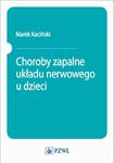 Choroby zapalne układu nerwowego u dzieci w sklepie internetowym Wieszcz.pl