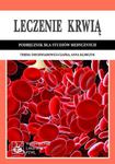 Leczenie krwią. Podręcznik dla studiów medycznych w sklepie internetowym Wieszcz.pl