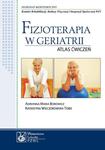 Fizjoterapia w geriatrii. Atlas ćwiczeń w sklepie internetowym Wieszcz.pl