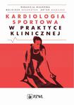 Kardiologia sportowa w praktyce klinicznej w sklepie internetowym Wieszcz.pl