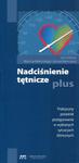 Nadciśnienie tętnicze plus Praktyczny poradnik postępowania w wybranych sytuacjach klinicznych w sklepie internetowym Wieszcz.pl