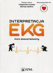 Interpretacja EKG. Kurs zaawansowany Wszystko, co kardiolog powinien wiedzieć o EKG w sklepie internetowym Wieszcz.pl