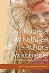 Kobieta w kulturze – kultura w kobiecie w sklepie internetowym Wieszcz.pl