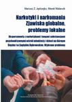 Narkotyki i narkomania. Zjawiska globalne, problemy lokalne w sklepie internetowym Wieszcz.pl