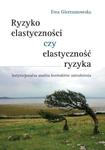 Ryzyko elastyczności czy elastyczność ryzyka Instytucjonalna analiza kontraktów zatrudnienia w sklepie internetowym Wieszcz.pl