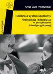 Rodzina a system społeczny Reprodukcja i kooperacja w perspektywie interdyscyplinarnej w sklepie internetowym Wieszcz.pl