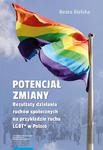 Potencjał zmiany. Rezultaty działania ruchu społecznego na przykładzie aktywizmu LGBT* w Polsce w sklepie internetowym Wieszcz.pl