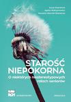 Starość niepokorna. O niektórych niestereotypowych rolach seniorów w sklepie internetowym Wieszcz.pl