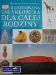 ILUSTROWANA ENCYKLOPEDIA DLA CAŁEJ RODZINY tom 1 A w sklepie internetowym Wieszcz.pl