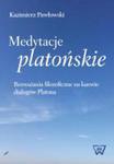 Medytacje platońskie Rozważania filozoficzne na kanwie dialogów Platona w sklepie internetowym Wieszcz.pl