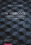 W obronie ludzkiej godności i solidarności. Erich Fromm i Isaiah Berlin ku nowym filozoficznym podstawom państwa i prawa w sklepie internetowym Wieszcz.pl