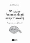 W stronę fenomenologii niezjawiskowej. Fragmenty pewnej historii w sklepie internetowym Wieszcz.pl