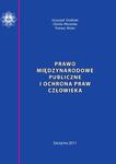 Prawo międzynarodowe publiczne i ochrona praw człowieka. Skrypt dla policjantów w sklepie internetowym Wieszcz.pl