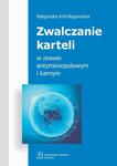 Zwalczanie karteli w prawie antymonopolowym i karnym w sklepie internetowym Wieszcz.pl