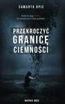 Przekroczyć granicę ciemności w sklepie internetowym Wieszcz.pl