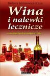 Wina i nalewki lecznicze wzmacniają i uzdrawiają duszę i ciało w sklepie internetowym Wieszcz.pl