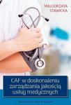CAF w doskonaleniu zarządzania jakością usług medycznych w sklepie internetowym Wieszcz.pl