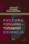 Kultura popularna - tożsamość - edukacja w sklepie internetowym Wieszcz.pl