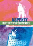 Aspekty kultury współczesnej Analizy i interpretacje wybranych zjawisk w sklepie internetowym Wieszcz.pl