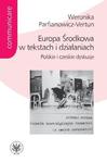 Europa Środkowa w tekstach i działaniach Polskie i czeskie dyskusje w sklepie internetowym Wieszcz.pl