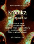 Kronika mieszczańska O Malchrze Gąsce rajcy warszawskim, o pięknej Zofce, córze Gąskowej... w sklepie internetowym Wieszcz.pl