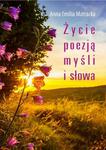 Życie poezją myśli i słowa w sklepie internetowym Wieszcz.pl