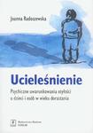 Ucieleśnienie Psychiczne uwarunkowania otyłości u dzieci i osób w wieku dorastania w sklepie internetowym Wieszcz.pl