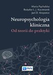 Neuropsychologia kliniczna Od teorii do praktyki w sklepie internetowym Wieszcz.pl