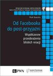 Od Facebooka do post-przyjaźni Współczesne przeobrażenia bliskich relacji w sklepie internetowym Wieszcz.pl