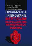 Organizacja i kierowanie instytucjami bezpieczeństwa wewnętrznego państwa w sklepie internetowym Wieszcz.pl