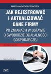 Jak rejestrować i aktualizować dane firmy po zmianach w ustawie o swobodzie działalności gospodarczej w sklepie internetowym Wieszcz.pl