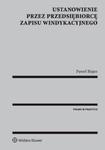 Ustanowienie przez przedsiębiorcę zapisu windykacyjnego w sklepie internetowym Wieszcz.pl