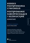 Kodeks postępowania cywilnego. Postępowanie zabezpieczające i egzekucyjne. Komentarz w sklepie internetowym Wieszcz.pl