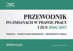 Przewodnik po zmianach w prawie pracy i ZUS 2016/2017 w sklepie internetowym Wieszcz.pl