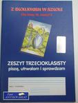 ZESZYT TRZECIOKLASISTY 3 w sklepie internetowym Wieszcz.pl