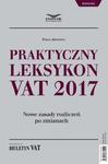 Praktyczny leksykon VAT 2017 w sklepie internetowym Wieszcz.pl