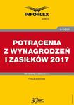 POTRĄCENIA Z WYNAGRODZEŃ I ZASIŁKÓW po zmianie przepisów w 2017 r. w sklepie internetowym Wieszcz.pl