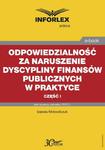 Odpowiedzialność za naruszenie dyscypliny finansów publicznych w praktyce – część I w sklepie internetowym Wieszcz.pl