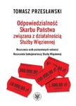 Odpowiedzialność Skarbu Państwa związana z działalnością Służby Więziennej Roszczenia osób pozbawionych wolności. Roszczenia funkcjonariuszy Służby Więziennej w sklepie internetowym Wieszcz.pl