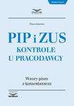 PIP i ZUS Kontrole u pracodawcy Wzory pism z komentarzem w sklepie internetowym Wieszcz.pl