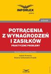 Potrącenia z wynagrodzeń i zasiłków – praktyczne problemy w sklepie internetowym Wieszcz.pl
