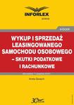 Wykup i sprzedaż leasingowanego samochodu osobowego – skutki podatkowe i rachunkowe w sklepie internetowym Wieszcz.pl