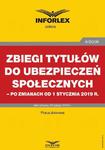 Zbiegi tytułów do ubezpieczeń społecznych po zmianach od 1 stycznia 2019 r. w sklepie internetowym Wieszcz.pl