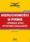 Nieruchomości w firmie – sprzedaż, aport, wycofanie z działalności w sklepie internetowym Wieszcz.pl