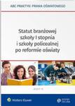 Statut branżowej szkoły I stopnia i szkoły policealnej po reformie oświaty w sklepie internetowym Wieszcz.pl