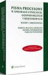 Pisma procesowe w sprawach cywilnych, gospodarczych i rejestrowych. Wzory i objaśnienia w sklepie internetowym Wieszcz.pl