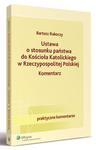 Ustawa o stosunku państwa do Kościoła Katolickiego Rzeczypospolitej Polskiej. Komentarz w sklepie internetowym Wieszcz.pl