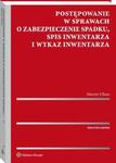 Postępowanie w sprawach o zabezpieczenie spadku, spis inwentarza i wykaz inwentarza w sklepie internetowym Wieszcz.pl