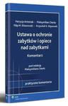 Ustawa o ochronie zabytków i opiece nad zabytkami. Komentarz w sklepie internetowym Wieszcz.pl